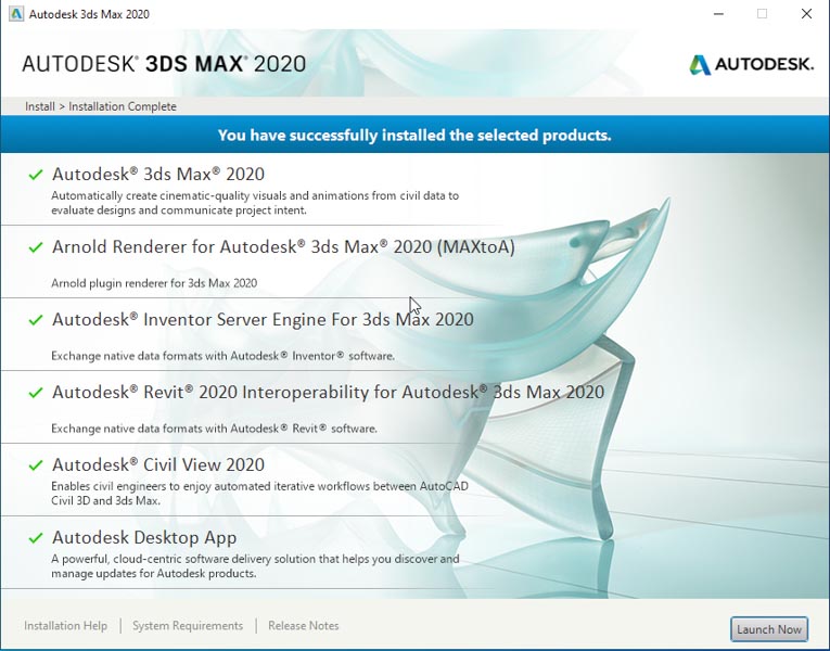 Chọn Lauch Now - Hoàn tất cài đặt Autodesk 3Ds Max 2020