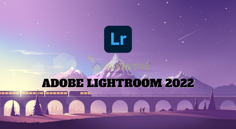 Tải Lightroom 2022