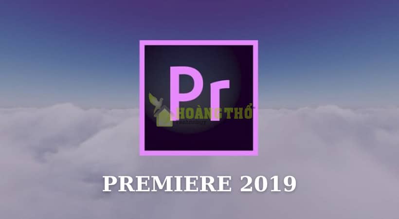 Tải Premiere 2019