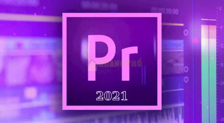 Tải Premiere 2021