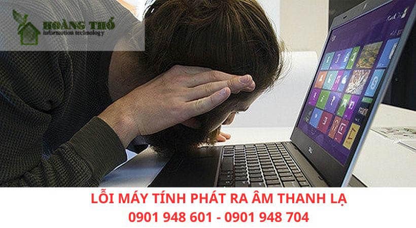 máy tính có tiếng kêu lạ