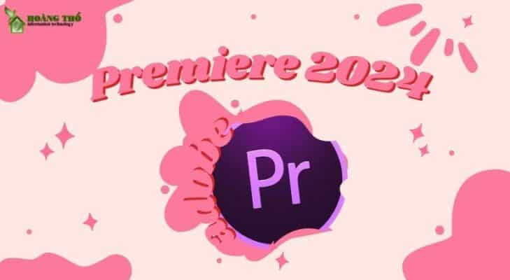 Premiere 2024